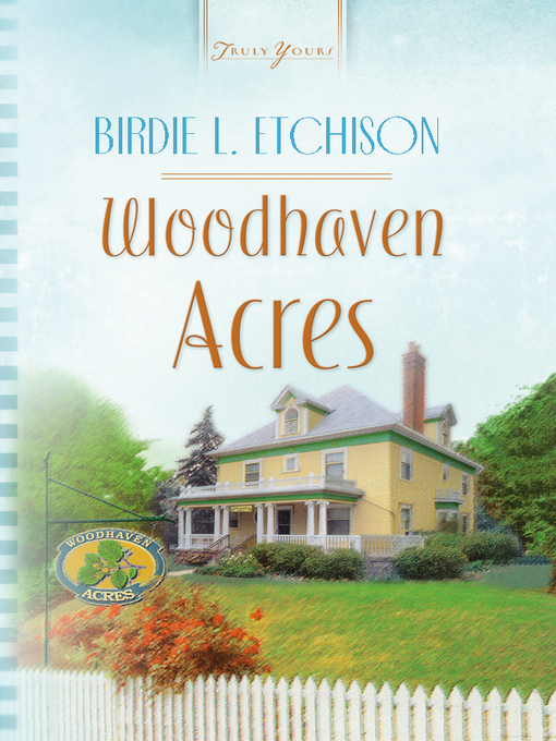 Title details for Woodhaven Acres by Birdie L Etchison - Available